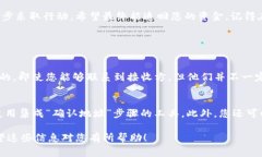 如果您在使用TPWallet进行转